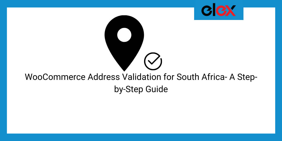 WooCommerce Address Validation for South Africa