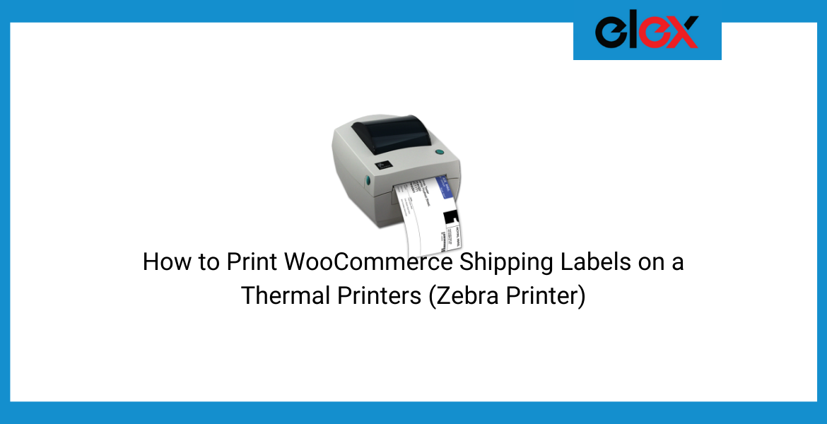 print WooCommerce shipping labels on Thermal Printers