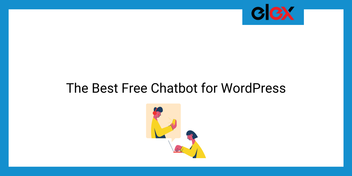 The Best Free Chatbot for WordPress | Blog Banner