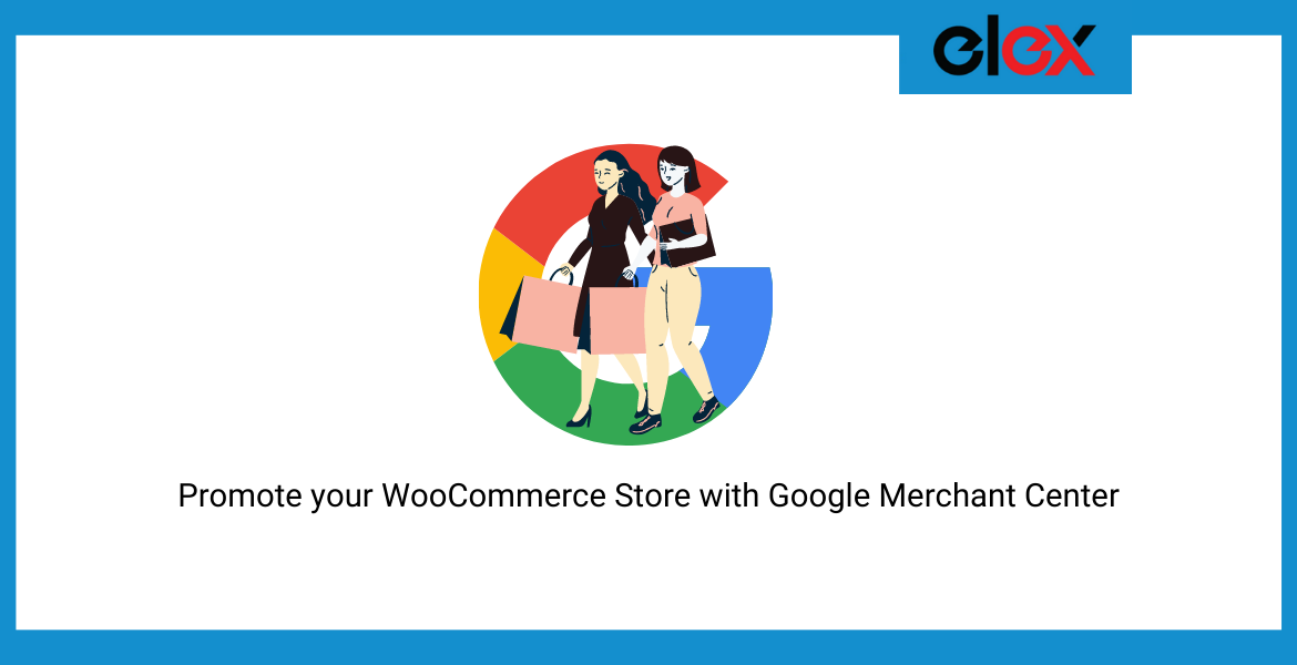 Promote your WooCommerce Store with Google Merchant Center