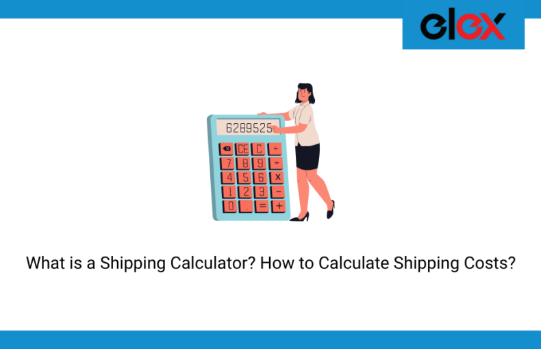 What is a Shipping Calculator? How to Calculate Shipping Costs and Save Your Money on Shipping?