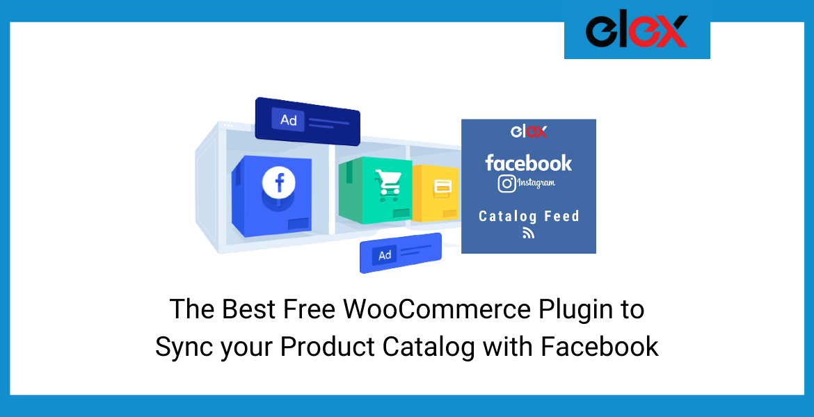 Facebook marketplace | The Best Free WooCommerce Plugin to Sync your Product Catalog with Facebook