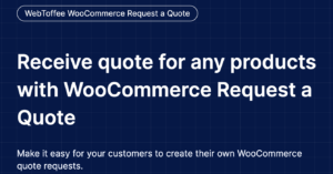 WebToffee WooCommerce Request a Quote