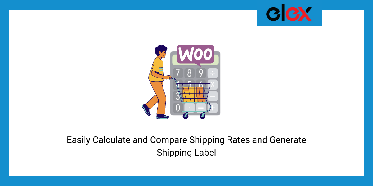 Easily Calculate and Compare Shipping rates and generate Shipping label at one place