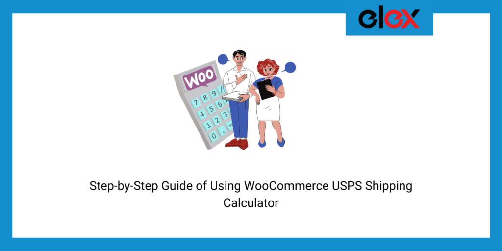 StepbyStep Guide of Using USPS Shipping Calculator