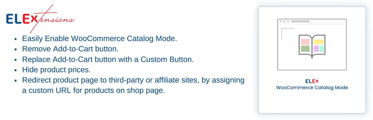 The ELEX WooCommerce Catalog Mode plugin