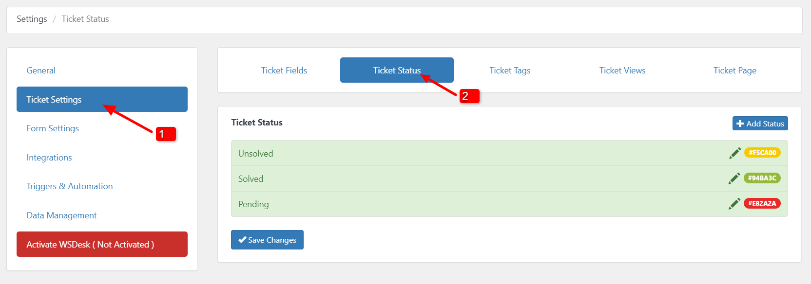 Ticket Status | Helpdesk Ticketing System