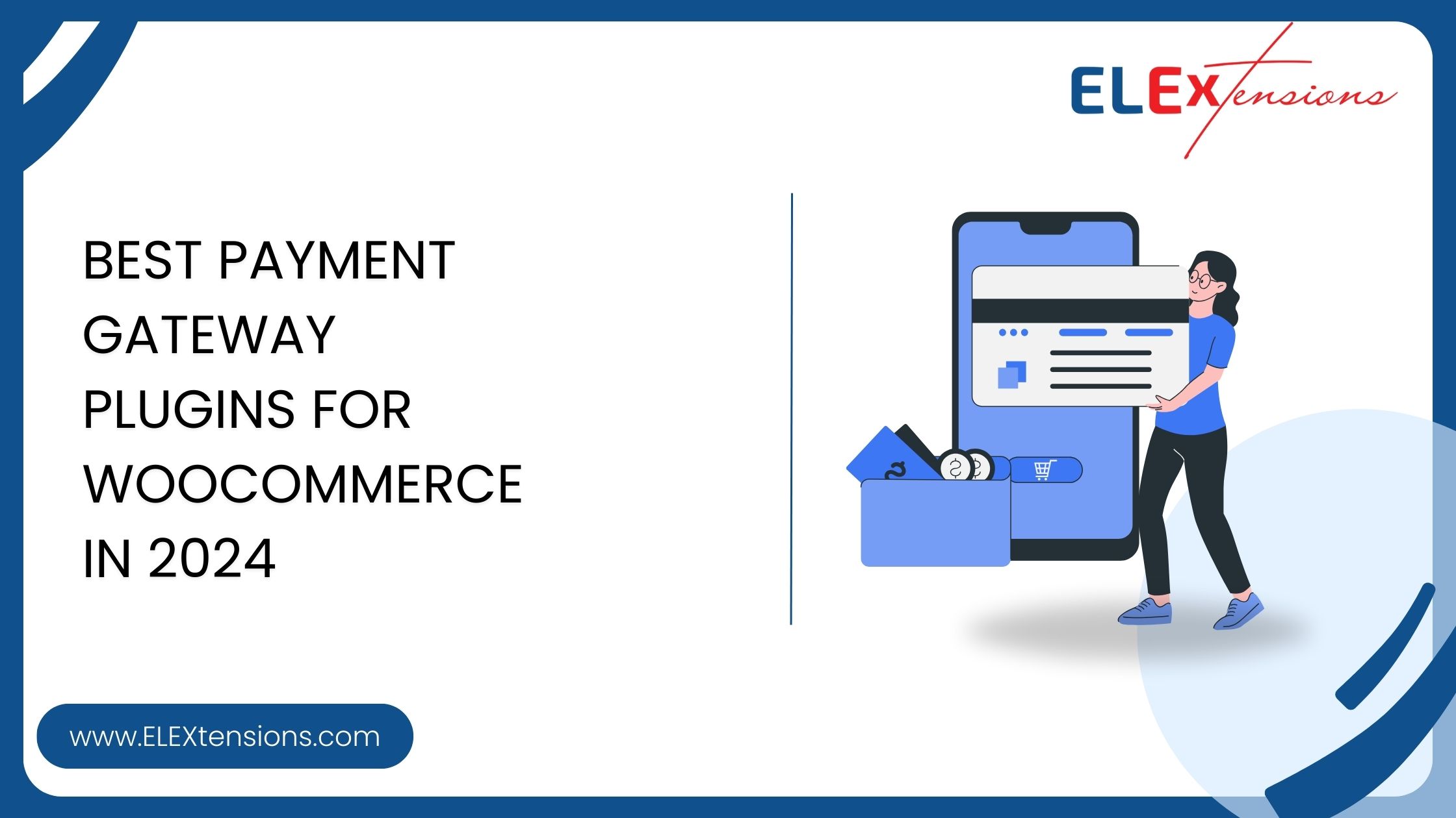 Best payment gateway plugins for WooCommerce in 2024