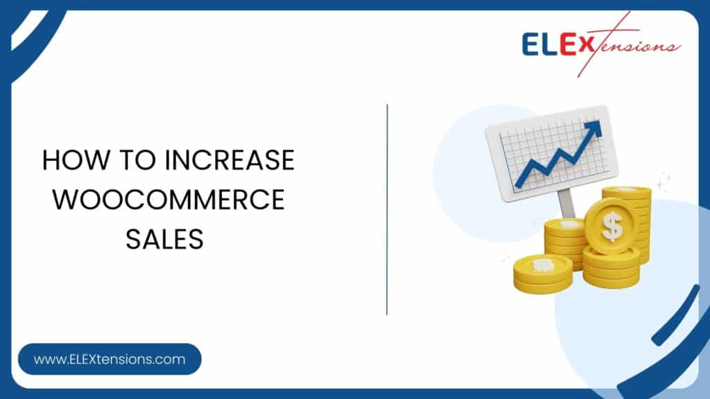 How to increase WooCommerce Sales in 2025