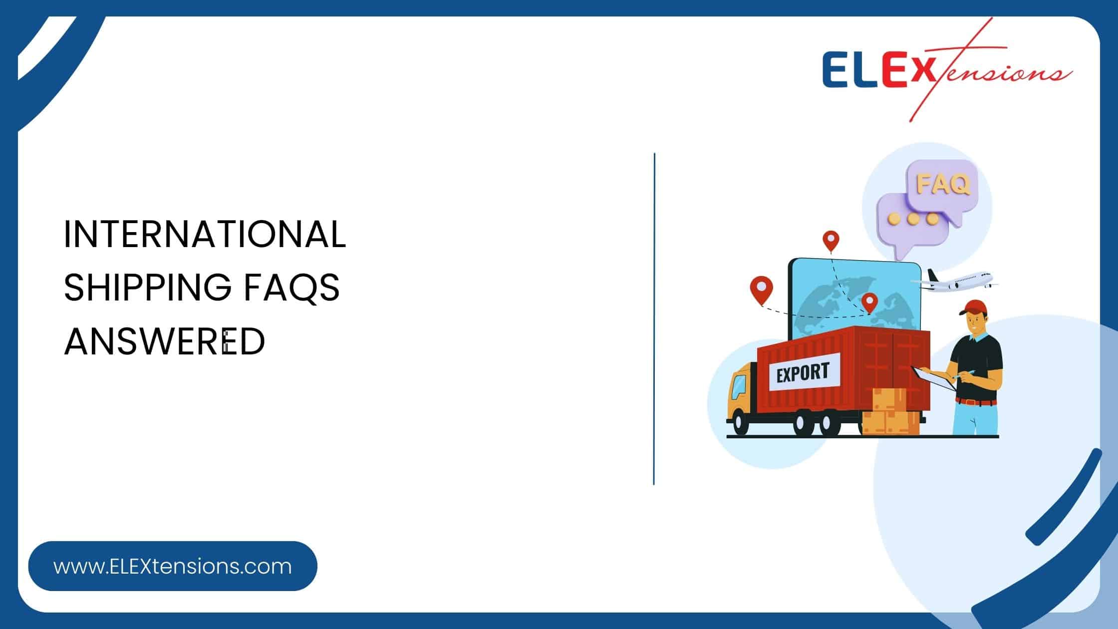 International Shipping FAQs