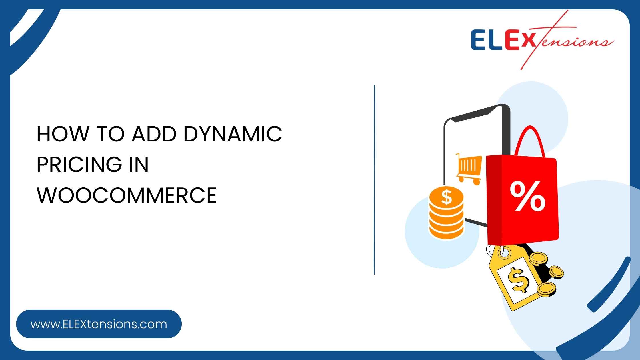 How to Add Dynamic Pricing in WooCommerce Feature Image